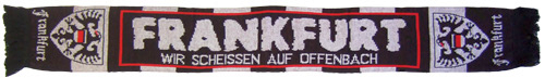 Frankfurt wir scheissen auf Offenbach Schal