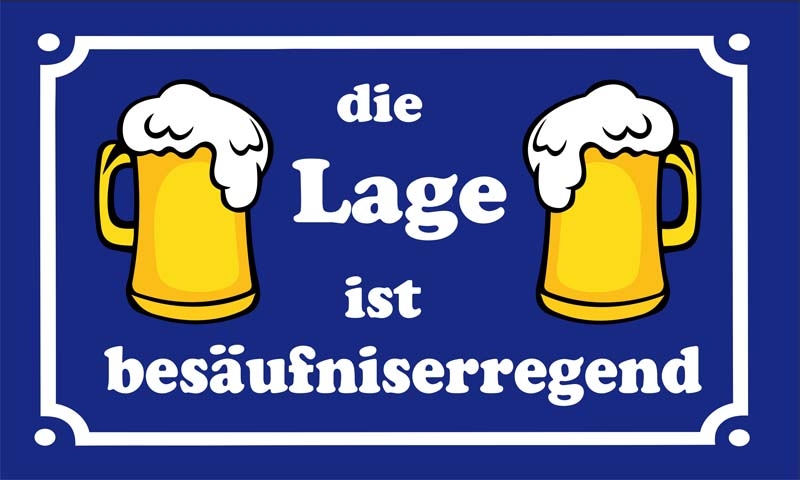 Bier die Lage ist besäufniserregend Flagge 90x150 cm