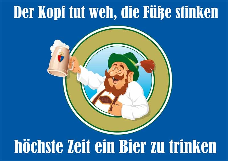 Bier Der Kopf tut weh die Füße stinken 90x150 cm (EHD)