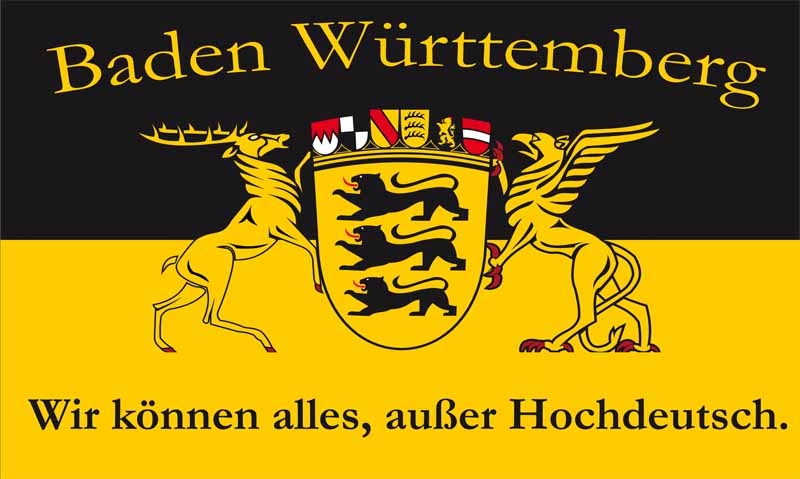 Baden-Württemberg wir können alles außer Hochdeutsch Flagge 90x150 cm (EHD)