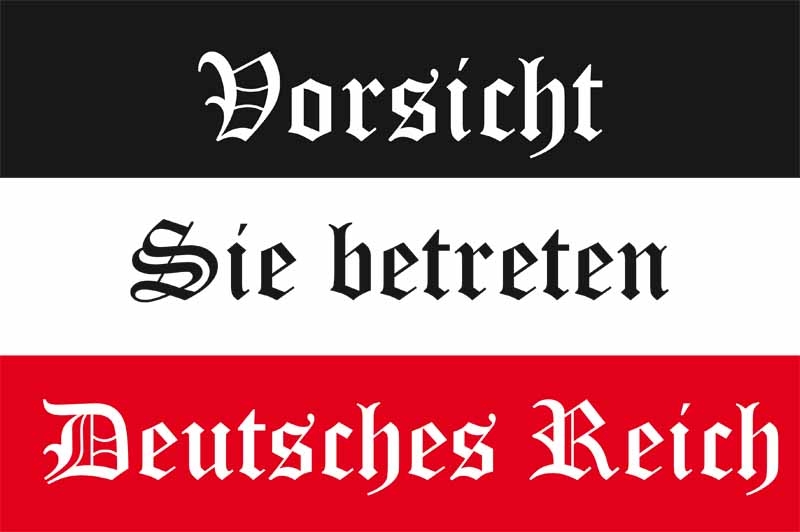 DR-Vorsicht Sie betreten Deutsches Reich 90x150 cm