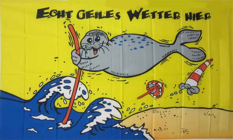 Geiles Wetter- Echt Geiles Wetter Hier Flagge 90x150 cm, 150d